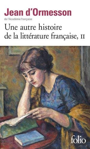 Une autre histoire de la littérature française (Tome 2) (Folio) (French Edition)