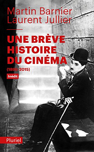 Une brève histoire du cinéma: (1895-2015)