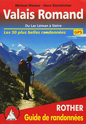 Valais Romand - Les plus belles randonnées