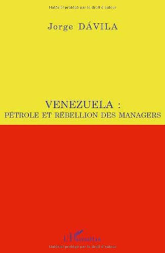 Venezuela : pétrole et rébellion des managers