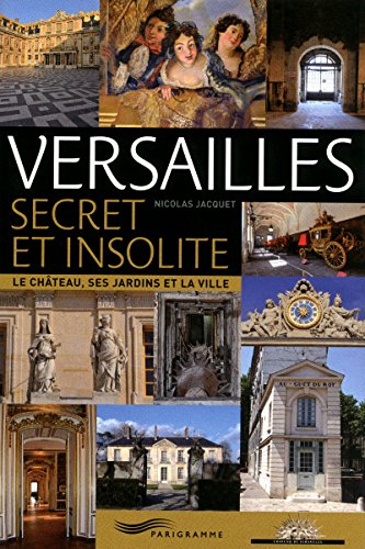 Versailles secret et insolite