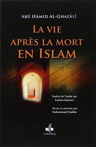 Vie après la mort en Islam (La)