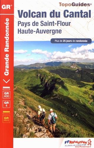 Volcan du Cantal et Pays de Saint-Flour Haute-Auvergne