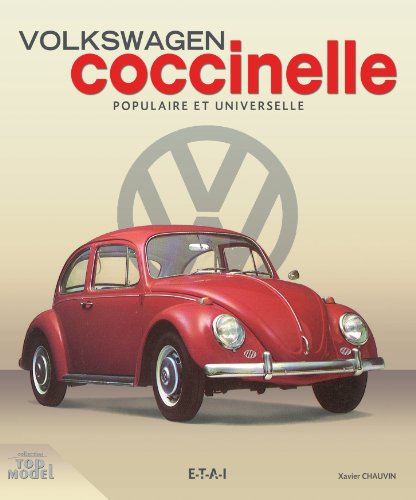 Volkswagen Coccinelle - populaire et universelle