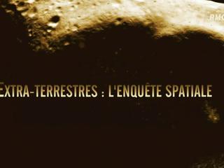 Extraterrestres : l'Enquête spatiale