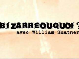 Documentaire Bizarre ou quoi? S02E01