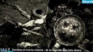 Zombies et morts vivants de la légende aux faits divers