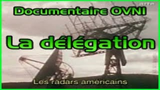 Documentaire OVNI – La délégation de 1970