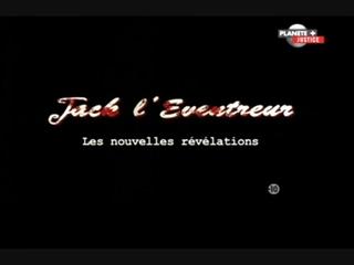 Documentaire Jack l’éventreur, les nouvelles révélations