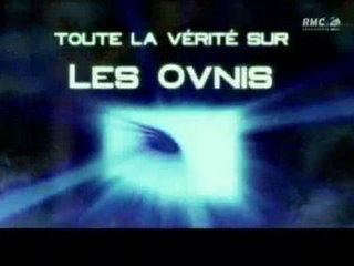 Documentaire Toute la vérité sur les ovnis