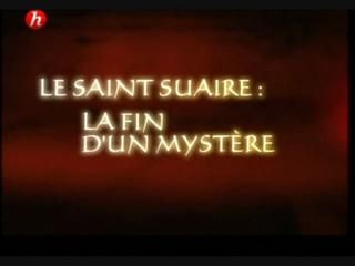 Documentaire Le saint suaire : la fin d’un mystère