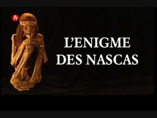 L'énigme des Nazcas
