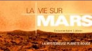 Documentaire La vie sur Mars
