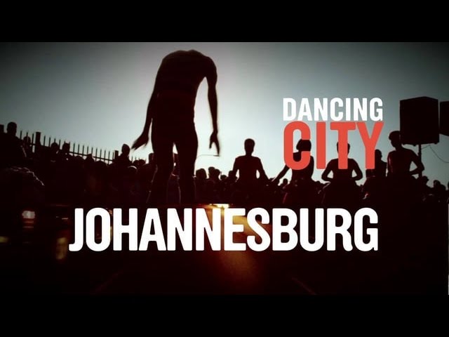 Dancing City : Johannesburg