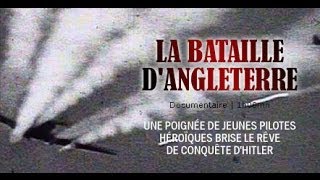 Documentaire La bataille d’Angleterre, l’authentique histoire