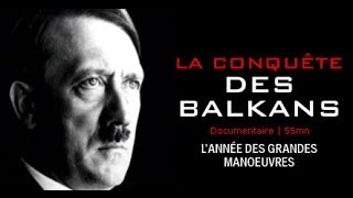 La conquête des Balkans