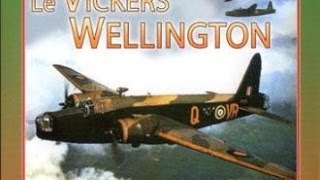 Le Vickers Wellington, l'avion britannique
