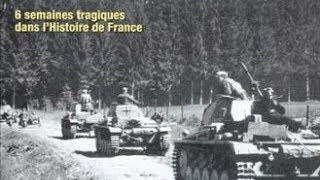 Documentaire La Bataille de France, la plus grande défaite militaire française