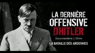 Documentaire La dernière offensive d’Hitler