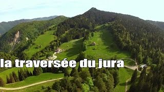Documentaire La traversée du Jura