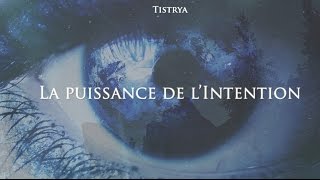 Documentaire La puissance de l’intention