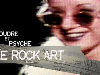 Documentaire L’incroyable histoire du rock – Poudre et psyché : le rock art