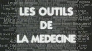 Les outils de la médecine