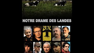 Documentaire Notre drame des Landes