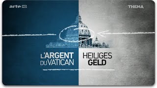 Documentaire L’argent du Vatican