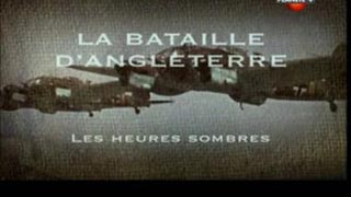 La bataille d’Angleterre – Les heures sombres