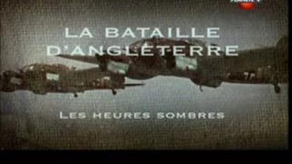 Documentaire La bataille d’Angleterre – Les heures sombres