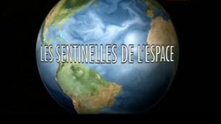 Les sentinelles de l'espace