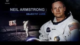 Documentaire Neil Armstrong : objectif Lune