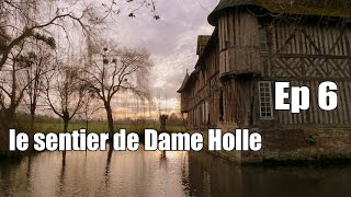 Randonnées sans frontières - Le sentier de Dame Holle