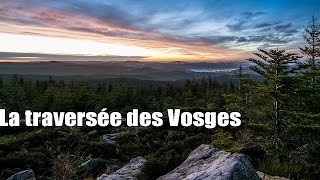 La traversée des Vosges