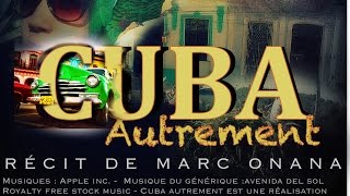 Documentaire Cuba autrement