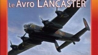Le Avro Lancaster, avion bombardier britannique