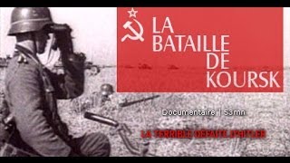 Documentaire La bataille de Koursk, la terrible défaite d’Hitler