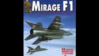 Documentaire Les guerriers du ciel, Mirage F1