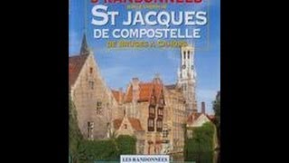 Sur le chemin de St Jacques de Compostelle, De Bruges à Cahors