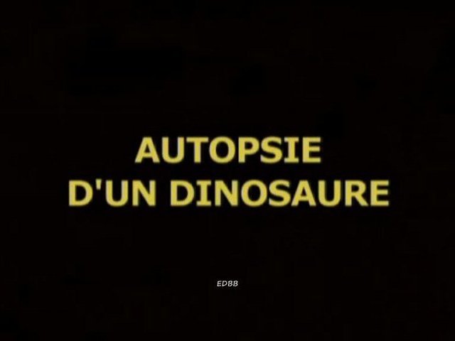 Autopsie d'un dinosaure