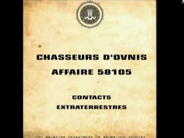 Chasseurs d'OVNIs - Contacts extraterrestres