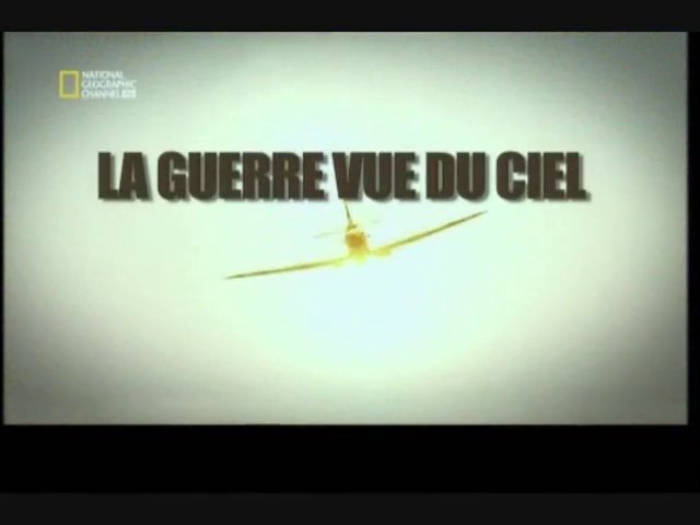 La guerre vue du ciel - George Beurling