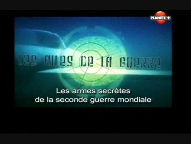 Documentaire Les ailes de la guerre – Les armes secrètes de la seconde guerre mondiale