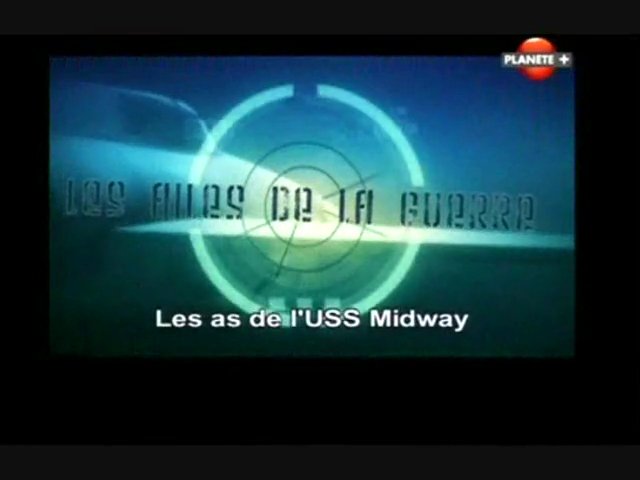 Documentaire Les as de l’USS Midway