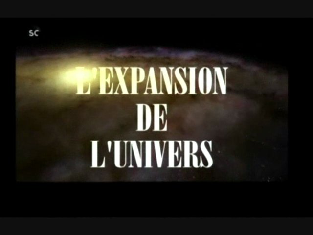 Documentaire L’expansion de l’univers