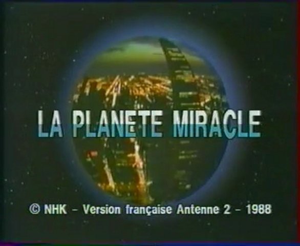 Planète miracle - La terre en danger