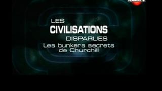 Documentaire Les bunkers secrets de Churchill