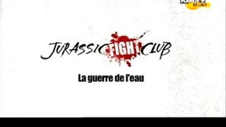 Jurassic Fight Club - La guerre de l'eau