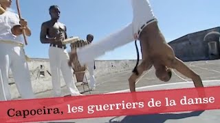 Documentaire Capoeira, les guerriers de la danse